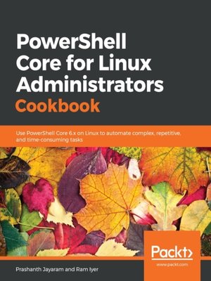 cover image of PowerShell Core for Linux Administrators Cookbook